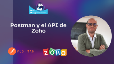 Postman-y-el-API-de-Zoho